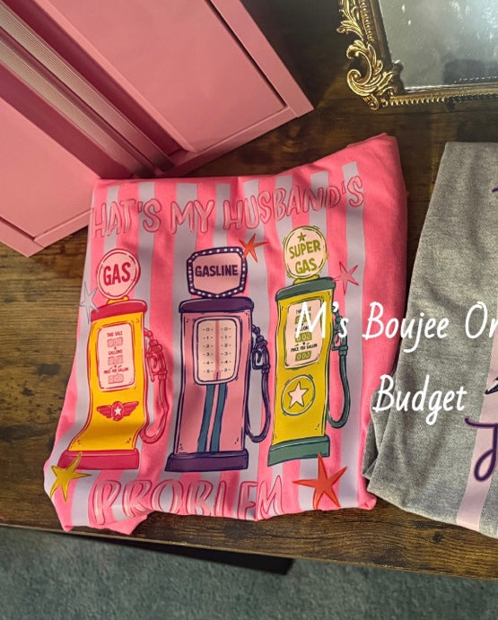 My Husbands Problem Tee
